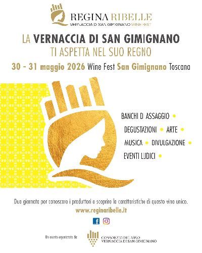 Regina Ribelle 2026: San Gimignano celebra i 750 anni della Vernaccia