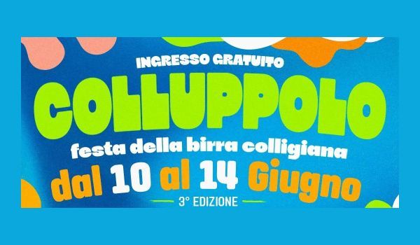 Colluppolo, Festa della Birra Colligiana & Colle Fish Festival