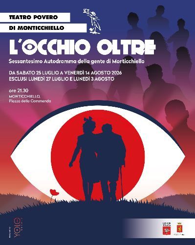 L'OCCHIO OLTRE - SESSANTOTTESIMO AUTODRAMMA DELLA GENTE DI MONTICCHIELLO