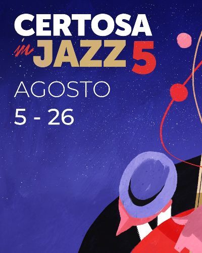 Summer Jazz Vibes Certosa di Pontignano