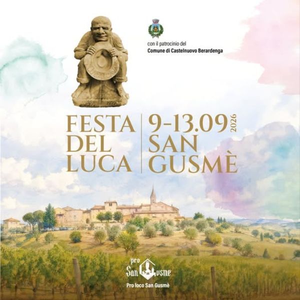 Festa del Luca 2026: San Gusmè celebra arte, territorio e comunità