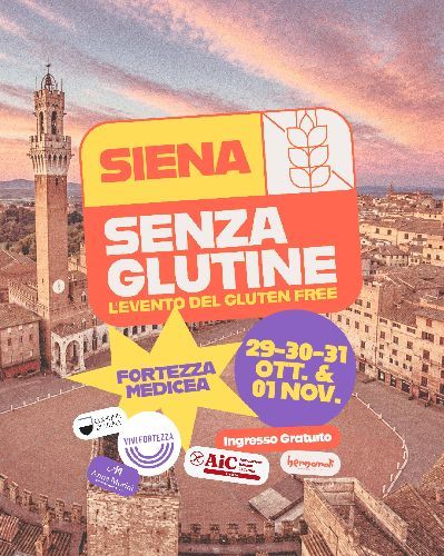 L FESTIVAL SENZA GLUTINE ARRIVA A SIENA