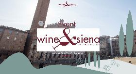 Wine&Siena 2019 - Capolavori del gusto IV edizione