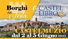 BORGHI IN FESTA E CASTELLIBRO 2022